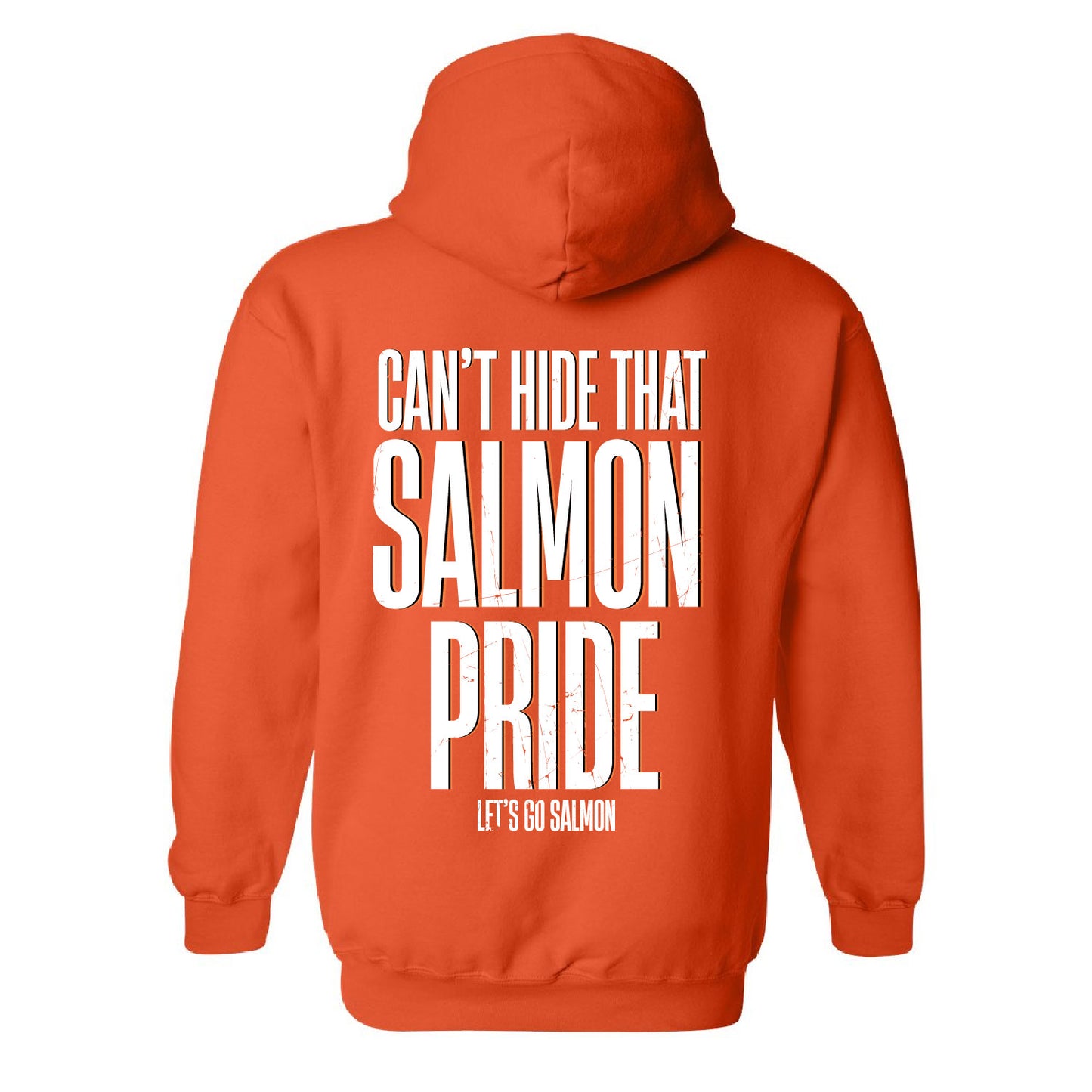 Can't Hide That Salmon Pride (Let's Go Salmon) - Adult Sweatshirts (Crew & Hoodie)