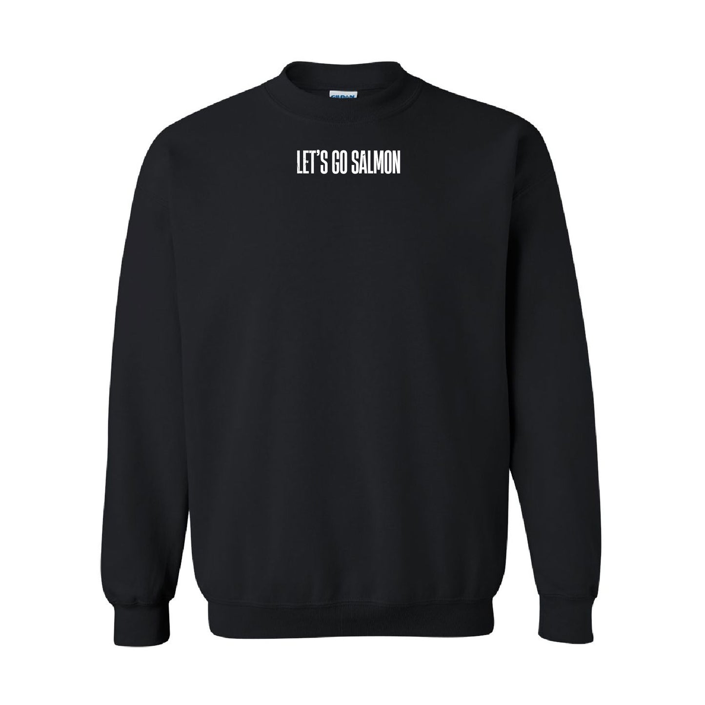 Oversized SALMON & (small centered) Let's Go Salmon - Black Crewneck Sweatshirts