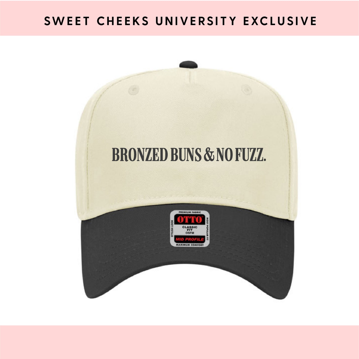 BRONZED BUNS & NO FUZZ - Trucker Hat by Sweet Cheeks University