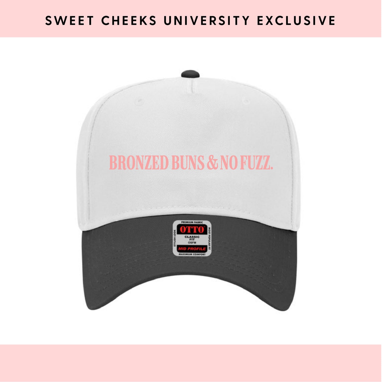 BRONZED BUNS & NO FUZZ - Trucker Hat by Sweet Cheeks University