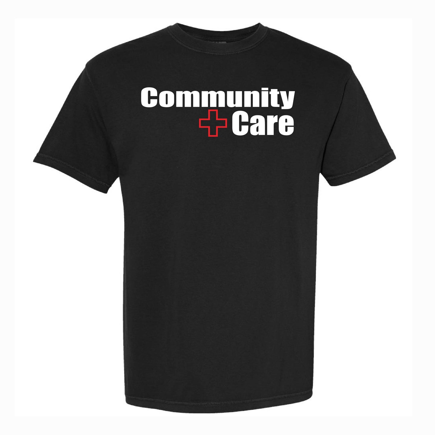 Community Care (full size) - Comfort Colors Tee