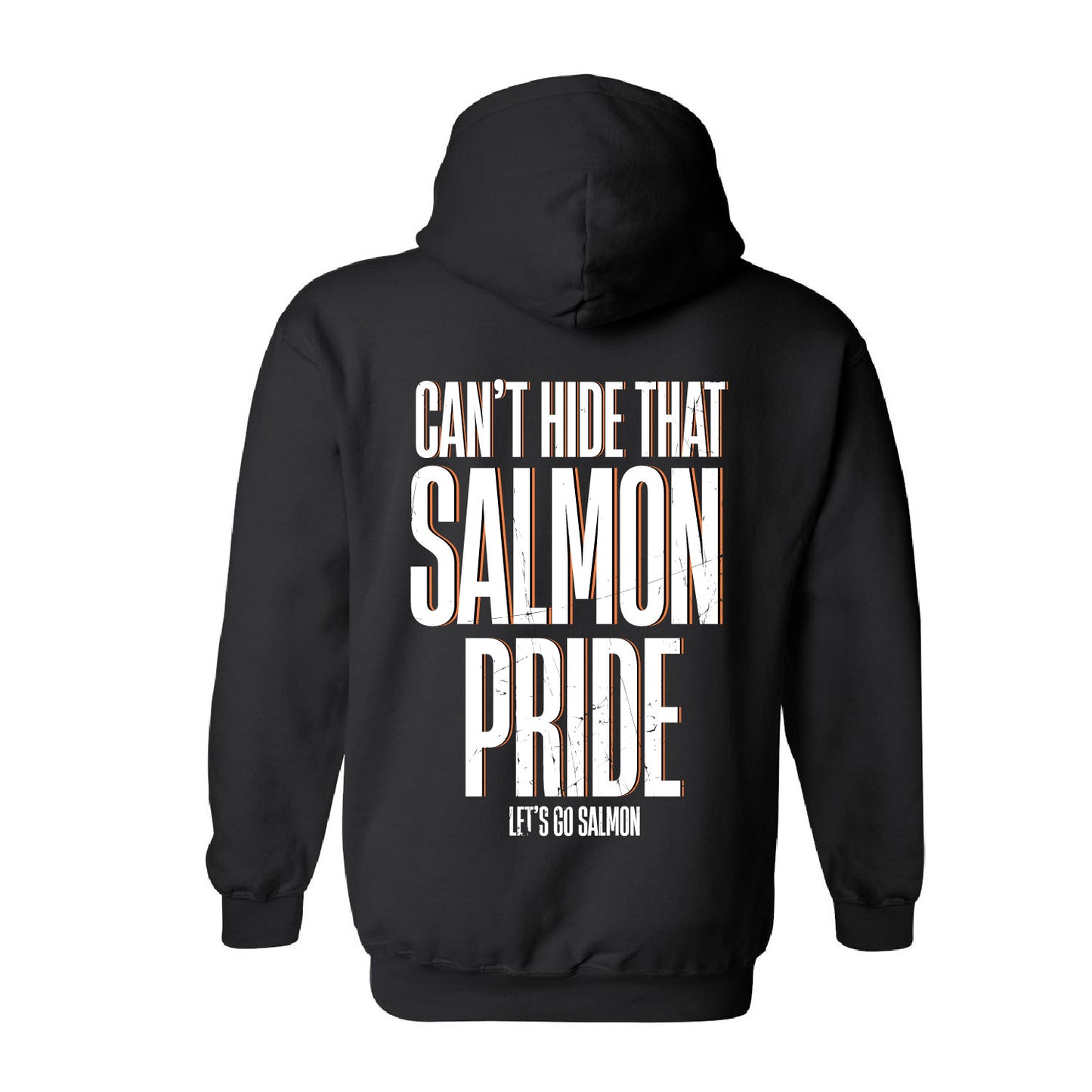 Can't Hide That Salmon Pride (Let's Go Salmon) - Adult Sweatshirts (Crew & Hoodie)