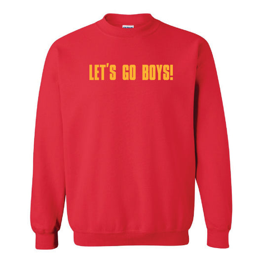 Let's Go Boys - BASIC Fleece Crewneck