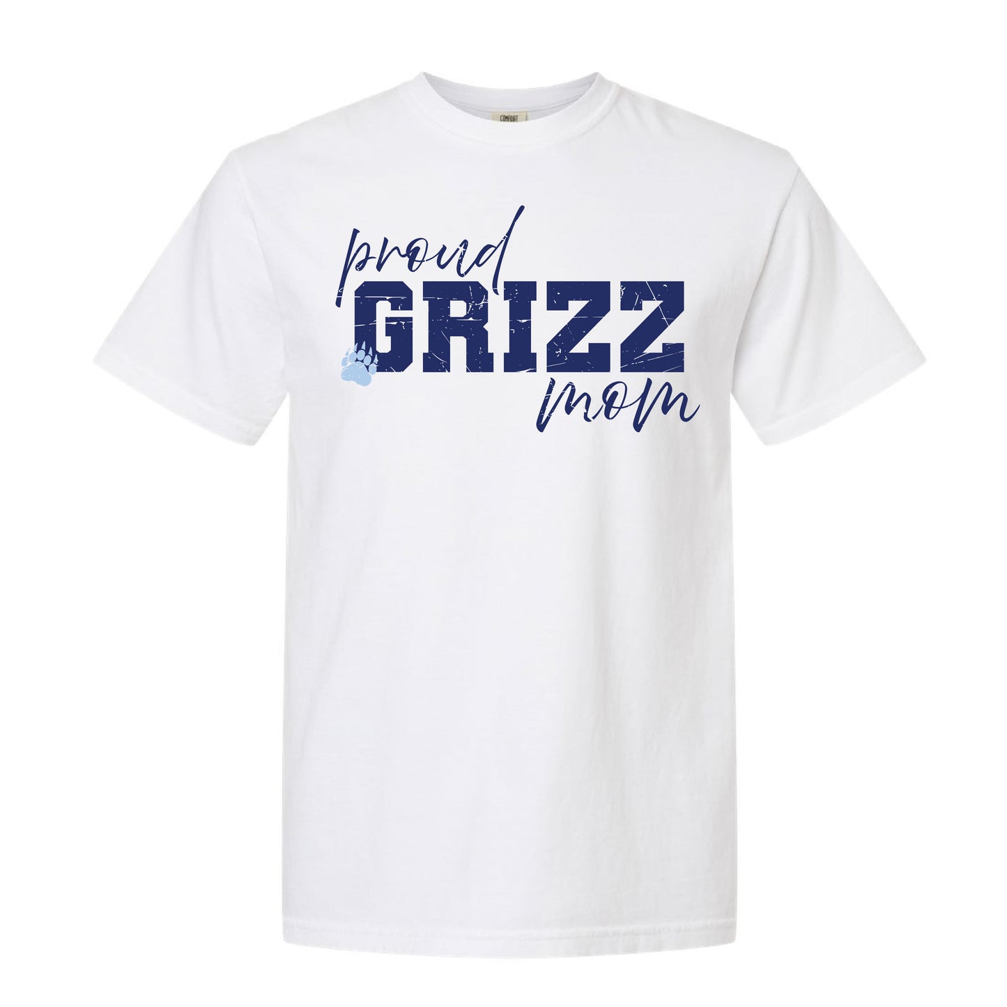 Proud GRIZZ Mom - Comfort Colors Tee