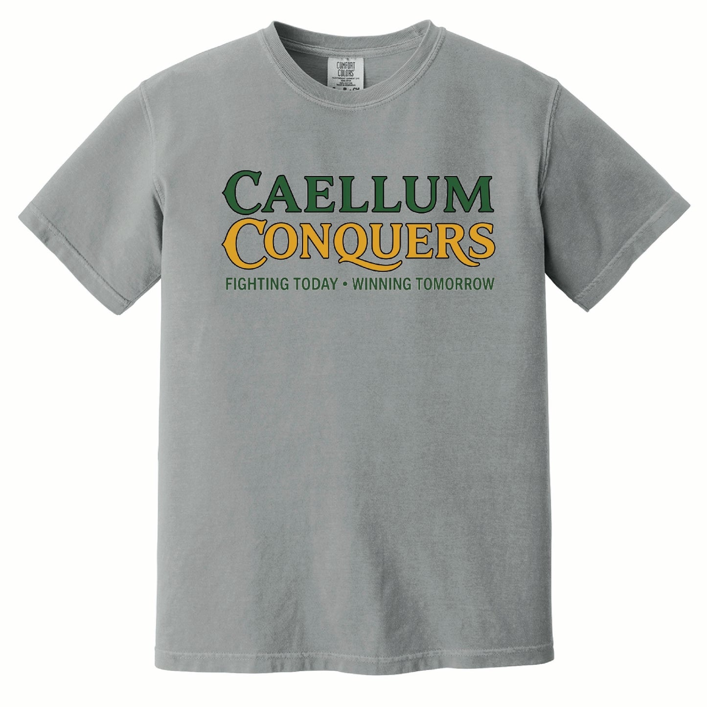 Calleum Conquers - Comfort Colors Short Sleeve Tee - 1717 - Front Design