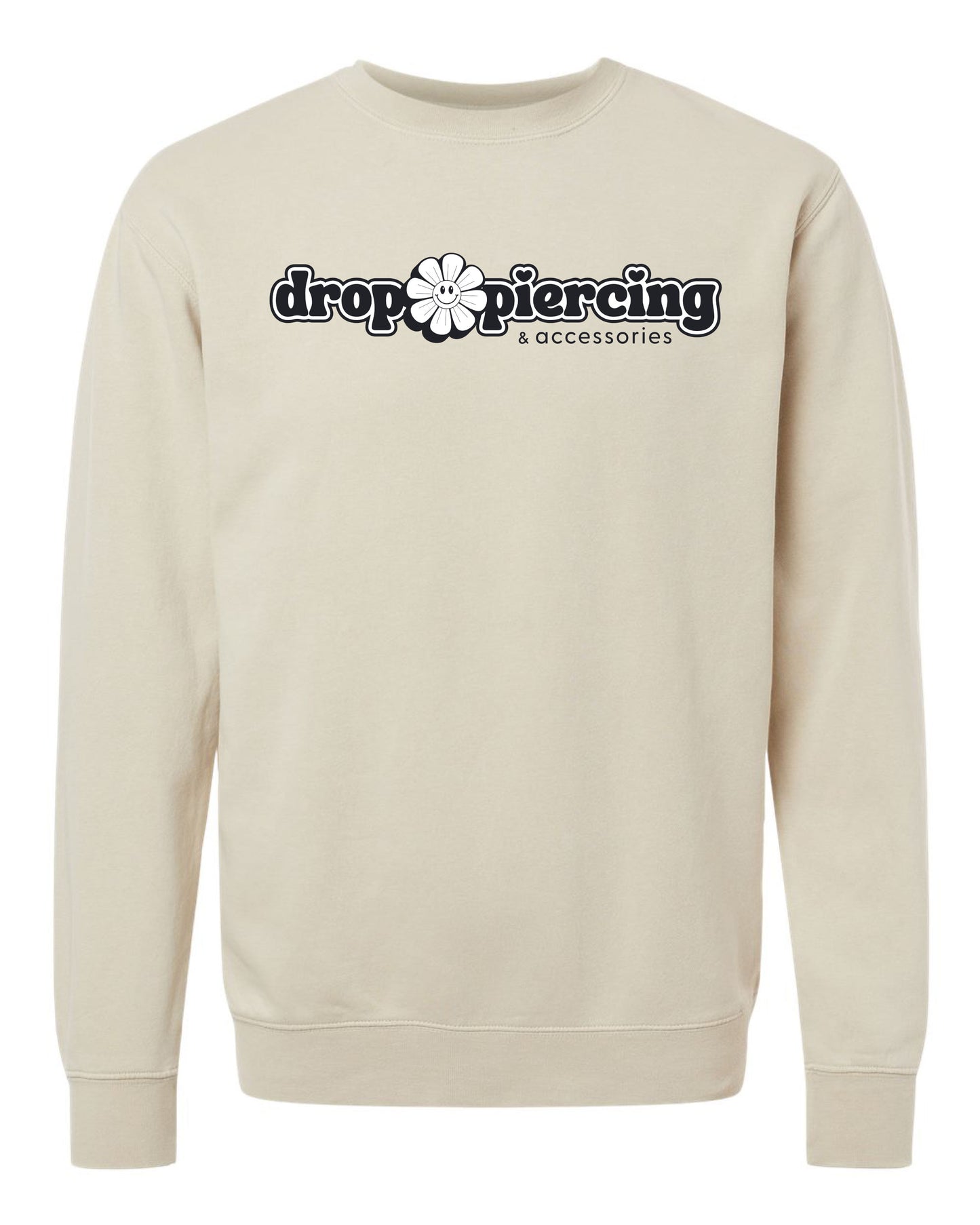 Drop Piercing - Listen, Life is Hard, Get Yourself a Silly Little Piercing (Black & White Design) - Pigment Crewneck