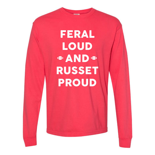 Shelley Russets - Feral Loud and Russet Proud - Paprika LONG Sleeve Comfort Colors Tee
