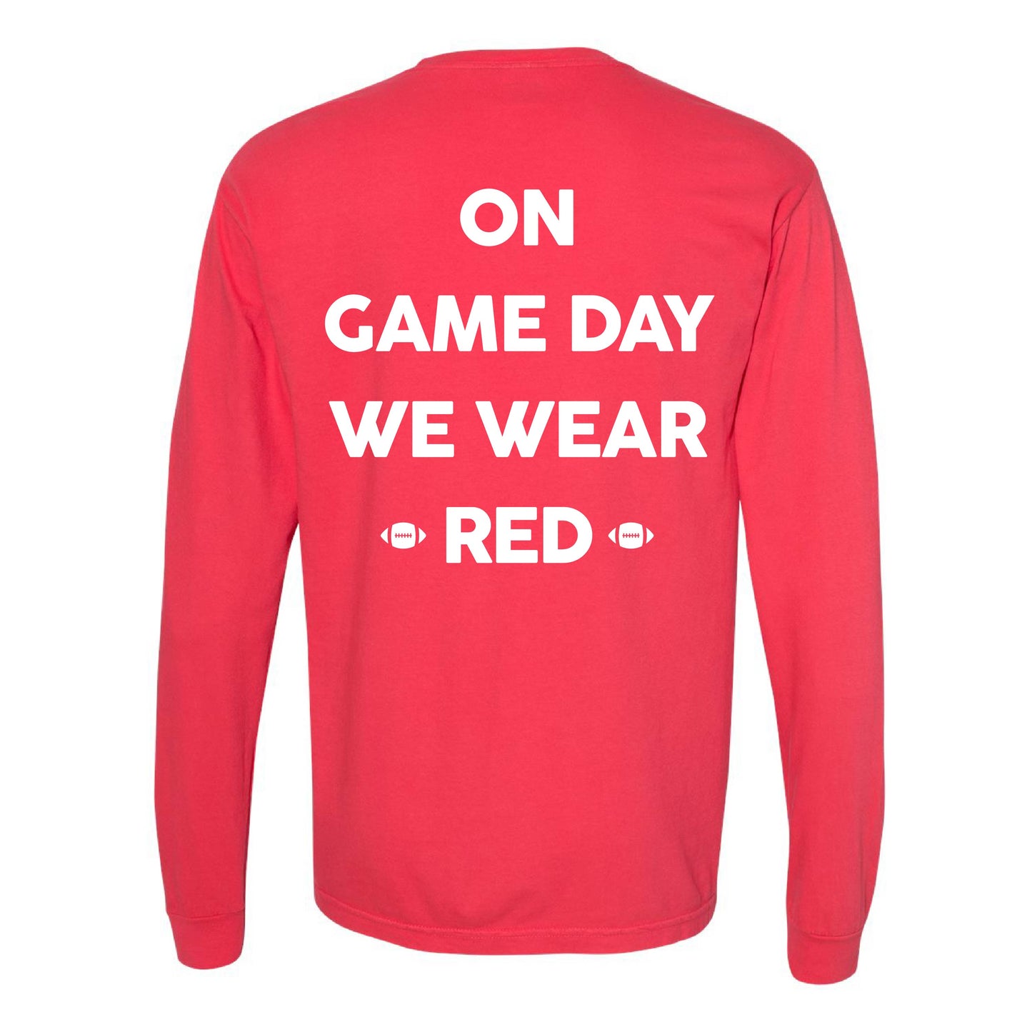 Shelley Russets - On Game Day We Wear Red - Paprika LONG Sleeve Comfort Colors Tee