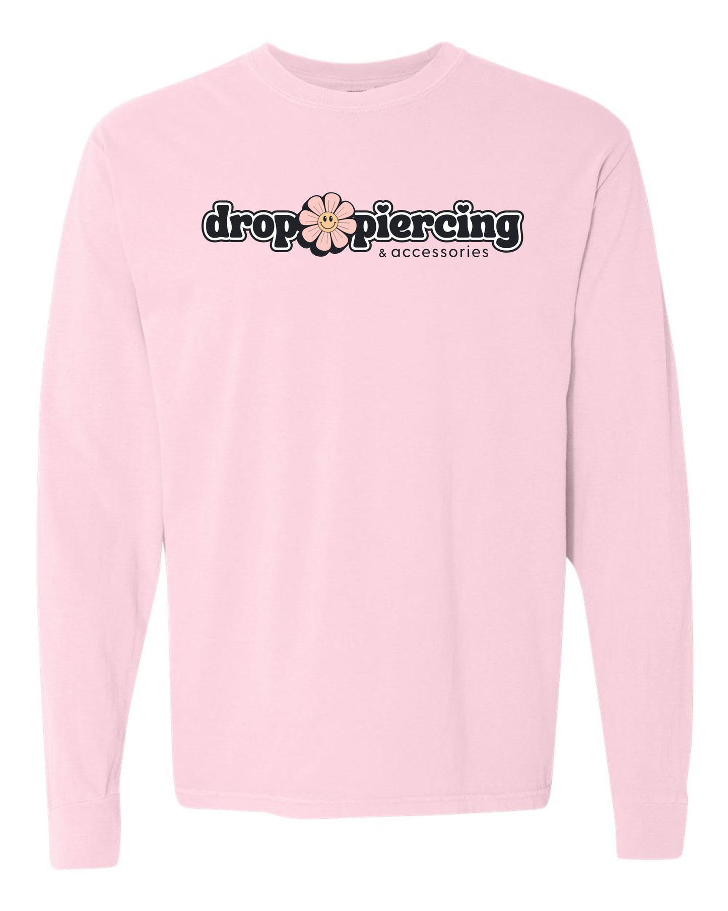 Drop Piercing - Piercing Is a Work of Heart - Long Sleeve Comfort Colors Tee