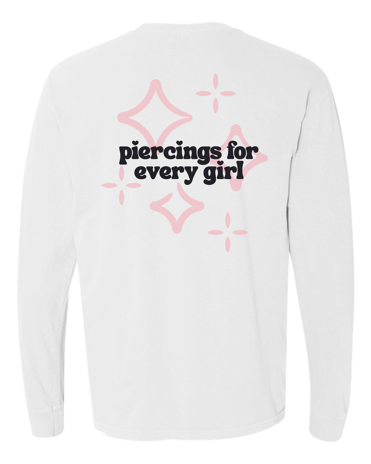 Embroidered Drop Piercing - Piercings For Every Girl - Long Sleeve Comfort Colors Tee