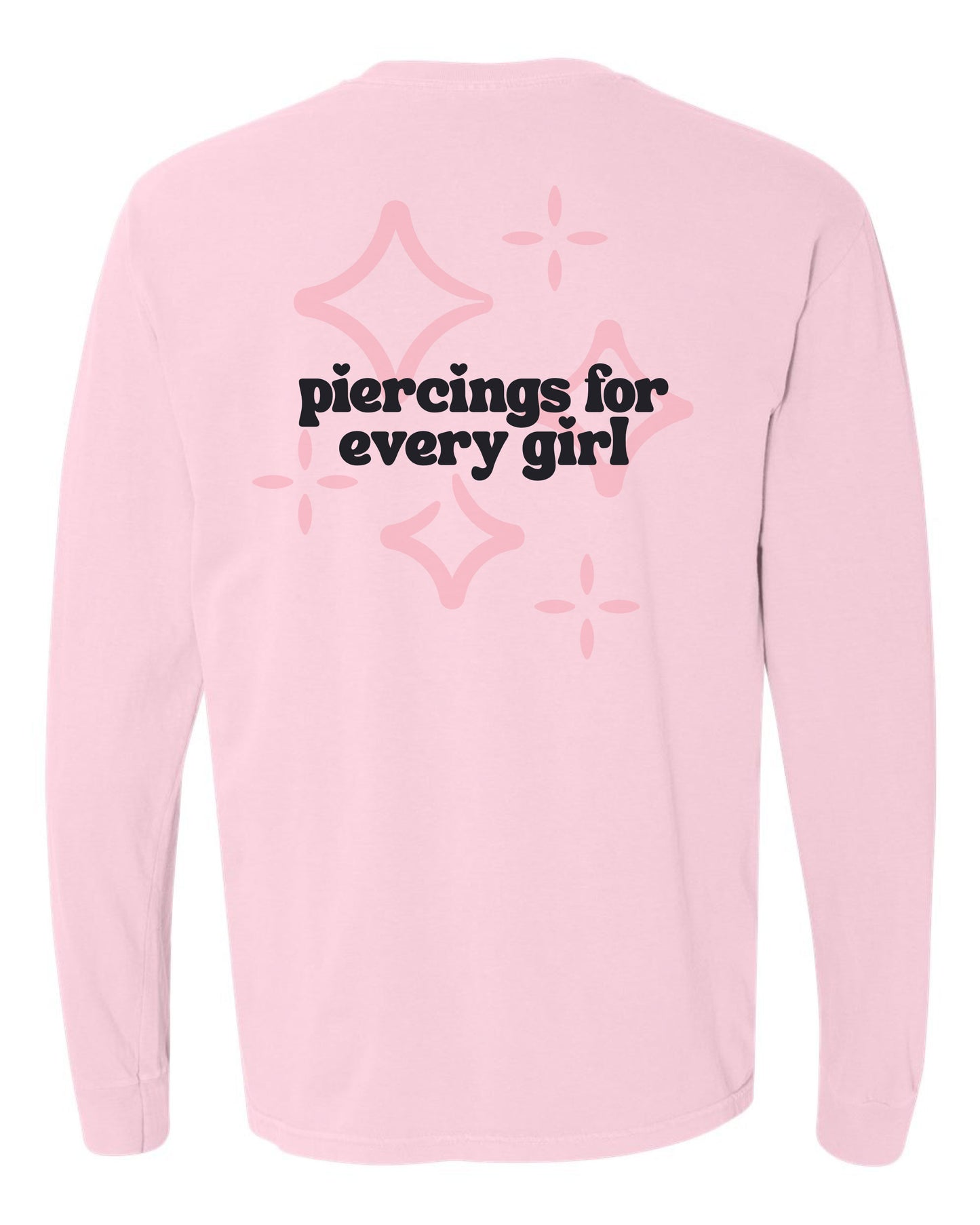 Embroidered Drop Piercing - Piercings For Every Girl - Long Sleeve Comfort Colors Tee